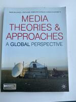 Media theories and approaches - a global perspective
