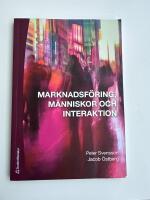 Marknadsf&ouml;ring, m&auml;nniskor och interaktion