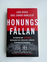 Honungsf&auml;llan : historien om Swedbank, Ryssland och v&auml;rldens st&ouml;rsta penningtv&auml;ttskandal