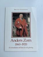 Anders Zorn 1860-1920 - en introduktion till hans liv och g&auml;rning