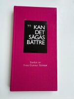 Kan det s&auml;gas b&auml;ttre?