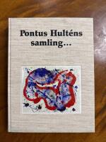 Pontus Hult&eacute;ns samling-