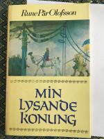 Min lysande konung