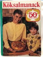 K&ouml;ksalmanack 50 &aring;r 1933-1983