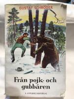 Fr&aring;n pojk-och gubb&aring;ren