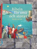 Bibeln f&ouml;r sm&aring; och stora