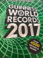 Guinness world records 2017 - [&ouml;ver 4000 rekord & bilder]