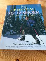 The Essential Snowshoer a step-by-step guide