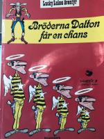 Br&ouml;derna Dalton f&aring;r en chans