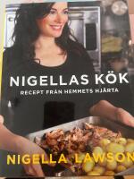Nigellas k&ouml;k : recept fr&aring;n hemmets hj&auml;rta