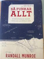 S&aring; funkar allt : komplicerade saker f&ouml;rklarade med enkla ord