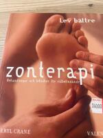 Zonterapi : Behandlingar och tekniker f&ouml;r v&auml;lbefinnande