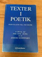 Texter i poetik - Fr&aring;n Platon till Nietzsche