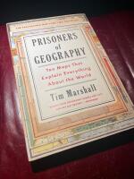 Prisoners of Geography- ten maps that explain everything about the world
