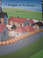 I skuggan av &Aring;s kloster