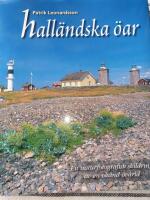 Hall&auml;ndska &ouml;ar : [en naturfotografisk skildring av en ok&auml;nd &ouml;v&auml;rld]