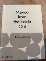 Mexico from the Inside Out