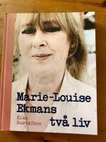 Marie-Louise Ekmans tv&aring; liv