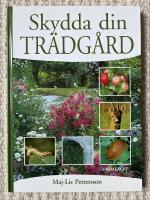 Skydda din tr&auml;dg&aring;rd