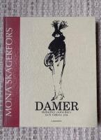 Damer - rebeller, outsiders och tidens yta