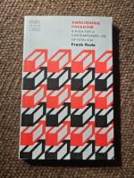 Abolishing Freedom - A Plea for Contemporary Use of Fatalism