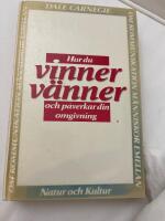 Hur du vinner v&auml;nner och p&aring;verkar din omgivning - om kommunikation m&auml;nniskor emellan