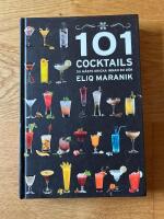 101 cocktails du m&aring;ste dricka innan du d&ouml;r