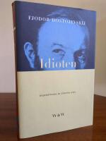 Idioten - roman i fyra delar