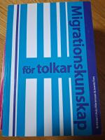 Migrationskunskap f&ouml;r tolkar