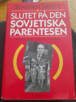 Slutet p&aring; den sovjetiska parentesen - tio &aring;r som skakade v&auml;rlden