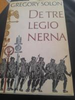 De tre legionerna