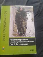 F&ouml;rbandsreglemente hemv&auml;rnspluton/hemv&auml;rnsgrup del3 anvisningar