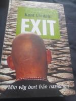 Exit : Min v&auml;g bort fr&aring;n nazismen