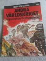 Andra v&auml;rldskriget : Operation Barbarossa