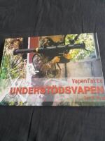 Vapenfakta : Underst&ouml;dsvapen