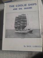 The Coolie Ships and oil sailers