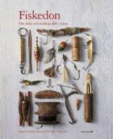 Fiskedon : om fiske och redskap f&ouml;rr i tiden
