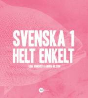 Svenska 1 - Helt enkelt