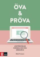 &Ouml;va & pr&ouml;va. L&auml;sf&ouml;rst&aring;else i svenska och sva &aring;rskurs 8