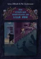 Den hiskeliga ber&auml;ttelsen om Lilla Han