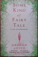 Some Kind of Fairy Tale