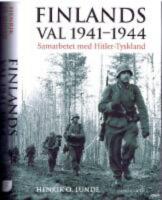 Finlands val 1941-1944 : samarbetet med Hitler-Tyskland