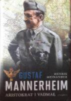 Gustaf Mannerheim : aristokrat i vadmal