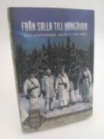 Fr&aring;n Salla till Hang&ouml;udd - med Grafstr&ouml;ms j&auml;gare i tv&aring; krig