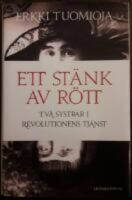 Ett st&auml;nk av r&ouml;tt : tv&aring; systrar i revolutionens tj&auml;nst