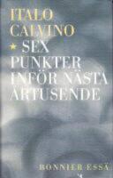 Sex punkter inf&ouml;r n&auml;sta &aring;rtusende - amerikanska f&ouml;rel&auml;sningar