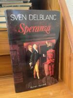 Speranza : en samtida ber&auml;ttelse : [roman]