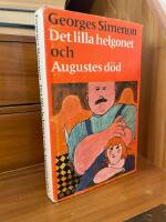 Det lilla helgonet och Augusts d&ouml;d