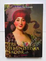 Tre feministiska sagor