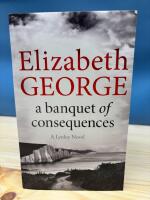 A Banquet of Consequences